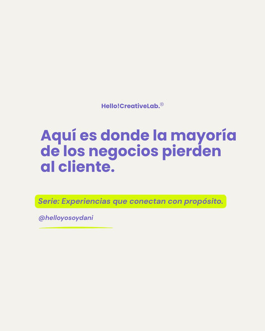 Aquí es donde la mayoría de los negocios pierden al cliente (y no se dan cuenta).